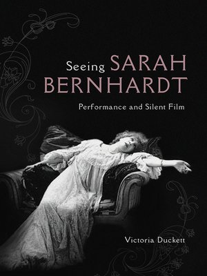 cover image of Seeing Sarah Bernhardt
